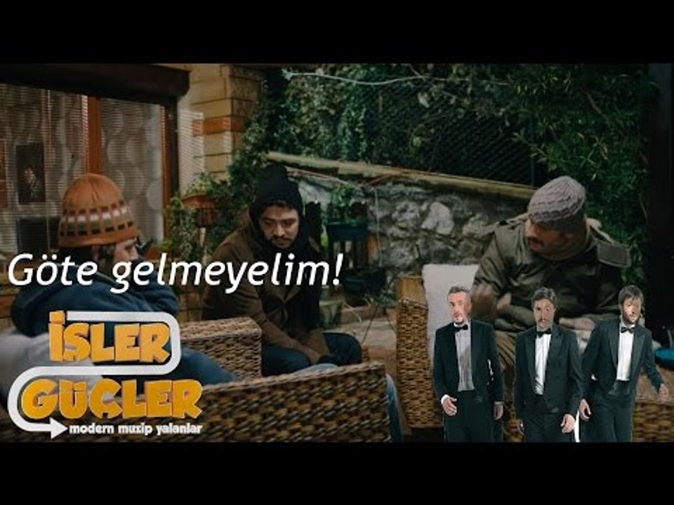 İşler güçler - Göte Gelmeyelim!