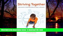 Pre Order Striving Together: Early Lessons in Achieving Collective Impact in Education Jeff