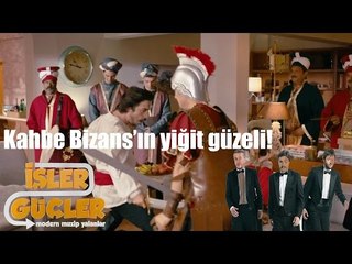 İşler Güçler - Kahbe Bizans'ın Yiğit Güzeli