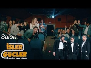 İşler Güçler - Salon