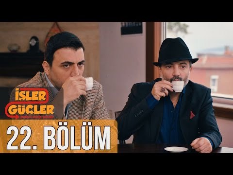 İşler Güçler 22. Bölüm Sansürsüz