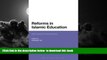Pre Order Reforms in Islamic Education: International Perspectives  PDF Download