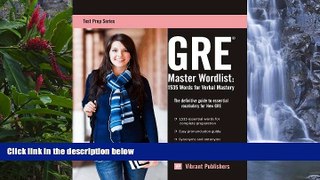 Online Vibrant Publishers GRE Master Word List: 1535 Words for Verbal Mastery (Test Prep Series)