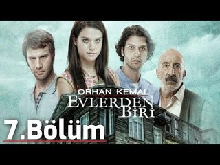 Evlerden Biri 7.Bölüm