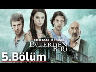 Evlerden Biri 5.Bölüm