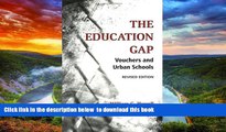 Pre Order The Education Gap: Vouchers and Urban Schools William G. Howell Full Ebook