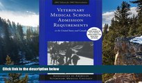Buy Association of American Veterinary Medic Veterinary Medical School Admission Requirements Full