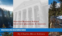 Buy Charles River Editors Harvard Business School Admissions Interview Questions   Answers