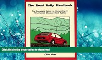 FAVORIT BOOK The Road Rally Handbook: The Complete Guide to Competing in Time-Speed-Distance Road