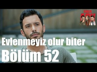 Kiralık Aşk 52. Bölüm - Evlenmeyiz Olur Biter