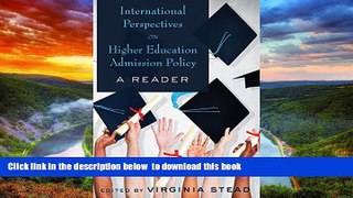Pre Order International Perspectives on Higher Education Admission Policy: A Reader (Equity in