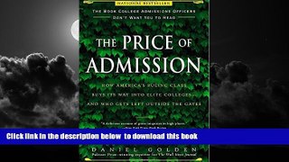 Pre Order The Price of Admission: How America s Ruling Class Buys Its Way into Elite Colleges--and