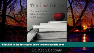 Audiobook The Best School: Practical Ideas on What Really Works in Education Keen Babbage