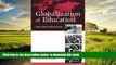 Pre Order Globalization of Education: An Introduction (Sociocultural, Political, and Historical