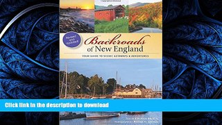 READ THE NEW BOOK Backroads of New England: Your Guide to Scenic Getaways   Adventures - Second