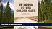 READ THE NEW BOOK By Motor to the Golden Gate Emily Post BOOOK ONLINE