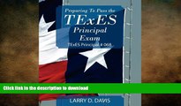READ THE NEW BOOK Preparing to Pass the Texes Principal Exam: Texes Principal # 068 PREMIUM BOOK