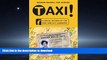READ ONLINE Taxi!: A Social History of the New York City Cabdriver READ NOW PDF ONLINE