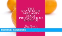 Pre Order The Standard MBE and Essay Preparation Book (1): No More MBE Tears Value Bar Prep Books