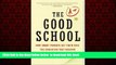 Best Price Peg Tyre The Good School: How Smart Parents Get Their Kids the Education They Deserve