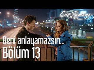 Göç Zamanı 13. Bölüm - Beni Anlayamazsın...