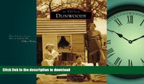 FAVORIT BOOK Dunwoody (Images of America) READ EBOOK