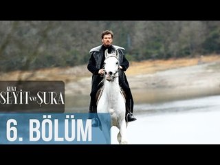 Kurt Seyit ve Şura - Kurt Seyit ve Şura 6.Bölüm