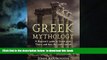 Pre Order Greek Mythology: A Beginner s guide to Greek gods, Titans, and how the world started