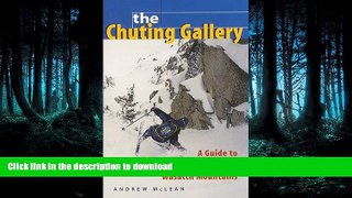 READ PDF The Chuting Gallery: A Guide to Steep Skiing in the Wasatch Mountains PREMIUM BOOK ONLINE