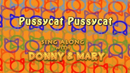 Sing Along With Donny & Mary - Pussycat Pussycat