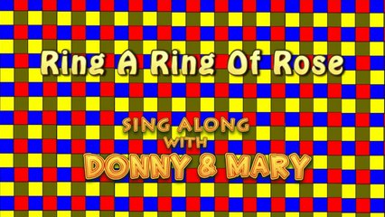Sing Along With Donny & Mary - Ring A Ring Of Rose