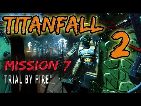 Lets Play Titanfall 2 - Trial By Fire - Mission 7 - Xbox One