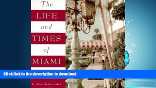 READ THE NEW BOOK Life and Times of Miami Beach READ PDF BOOKS ONLINE