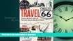 FAVORIT BOOK Travel Route 66: A Guide to the History, Sights, and Destinations Along the Main