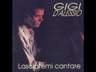 L ultimo gettone - Lasciatemi cantare 1992 - Gigi D Alessio