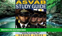 Buy Edward Jones ASVAB Study Guide: How I Passed The ASVAB Without Cramming Or Stressing Out -