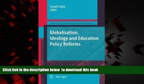 Buy NOW  Globalisation, Ideology and Education Policy Reforms (Globalisation, Comparative