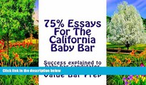 Online Value Bar Prep 75% Essays for The California Baby Bar: Law school students / Examinations