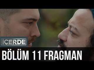 İçerde 11. Bölüm Fragman