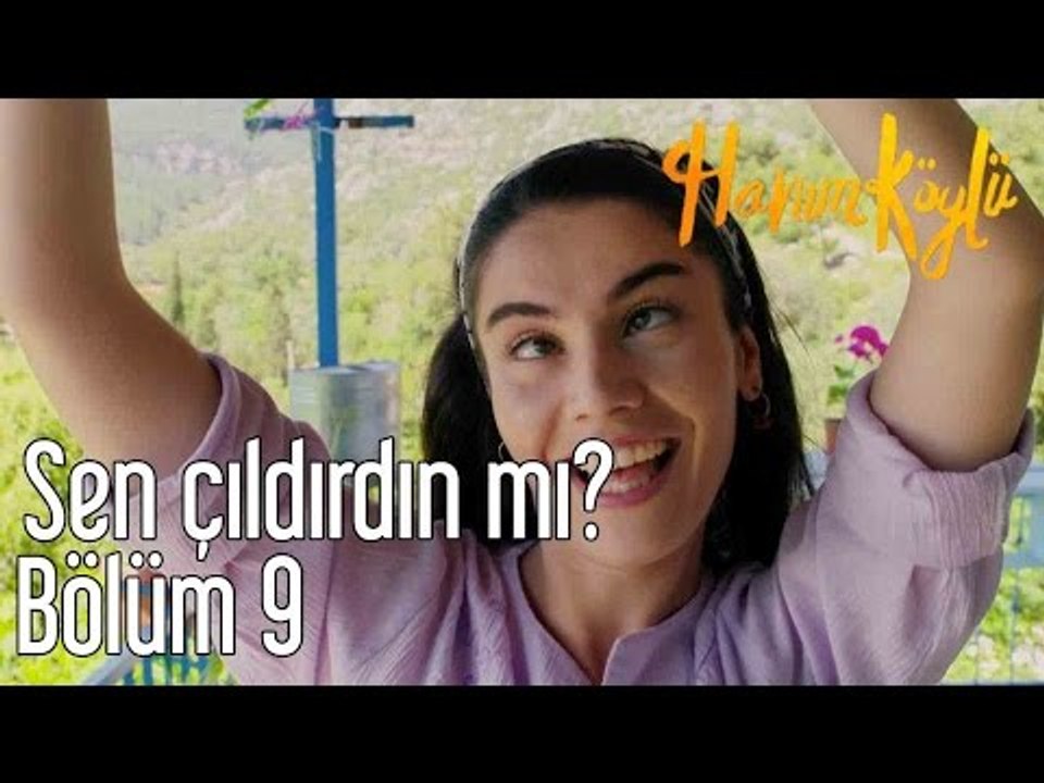 Hanım Köylü 9. Bölüm - Sen Çıldırdın mı?
