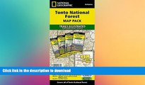 GET PDF  Tonto National Forest [Map Pack Bundle] (National Geographic Trails Illustrated Map)