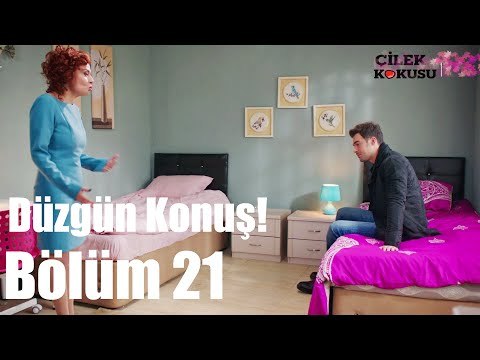 Çilek Kokusu 21. Bölüm - Düzgün Konuş!