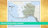 FAVORITE BOOK  Alaska [Tubed] (National Geographic Reference Map) FULL ONLINE