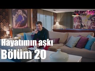 Çilek Kokusu 20. Bölüm - Hayatımın Aşkı