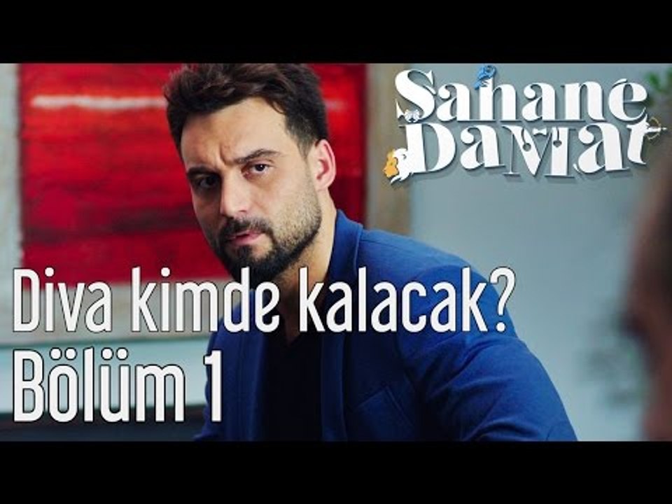 Şahane Damat 1. Bölüm - Diva Kimde Kalacak?