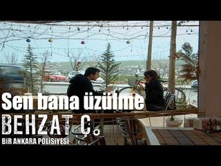 Behzat Ç. - Sen Bana Üzülme