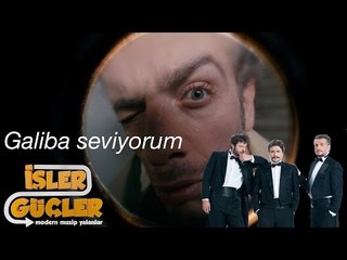 İşler Güçler - Galiba Seviyorum