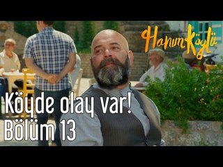 Hanım Köylü 13. Bölüm - Köyde Olay Var