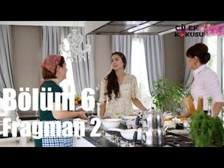 Çilek Kokusu 6. Bölüm 2. Fragman