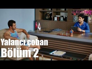 Çilek Kokusu 2. Bölüm - Yalancı Çoban ᴴᴰ